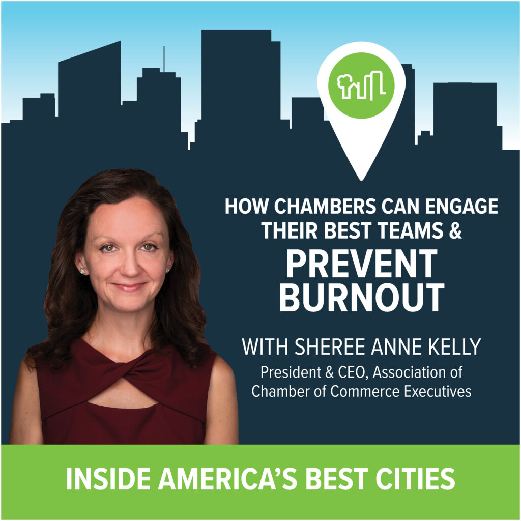 Episode 12: How Chambers Can Engage Their Best Teams & Prevent Burnout, with Sheree Anne Kelly