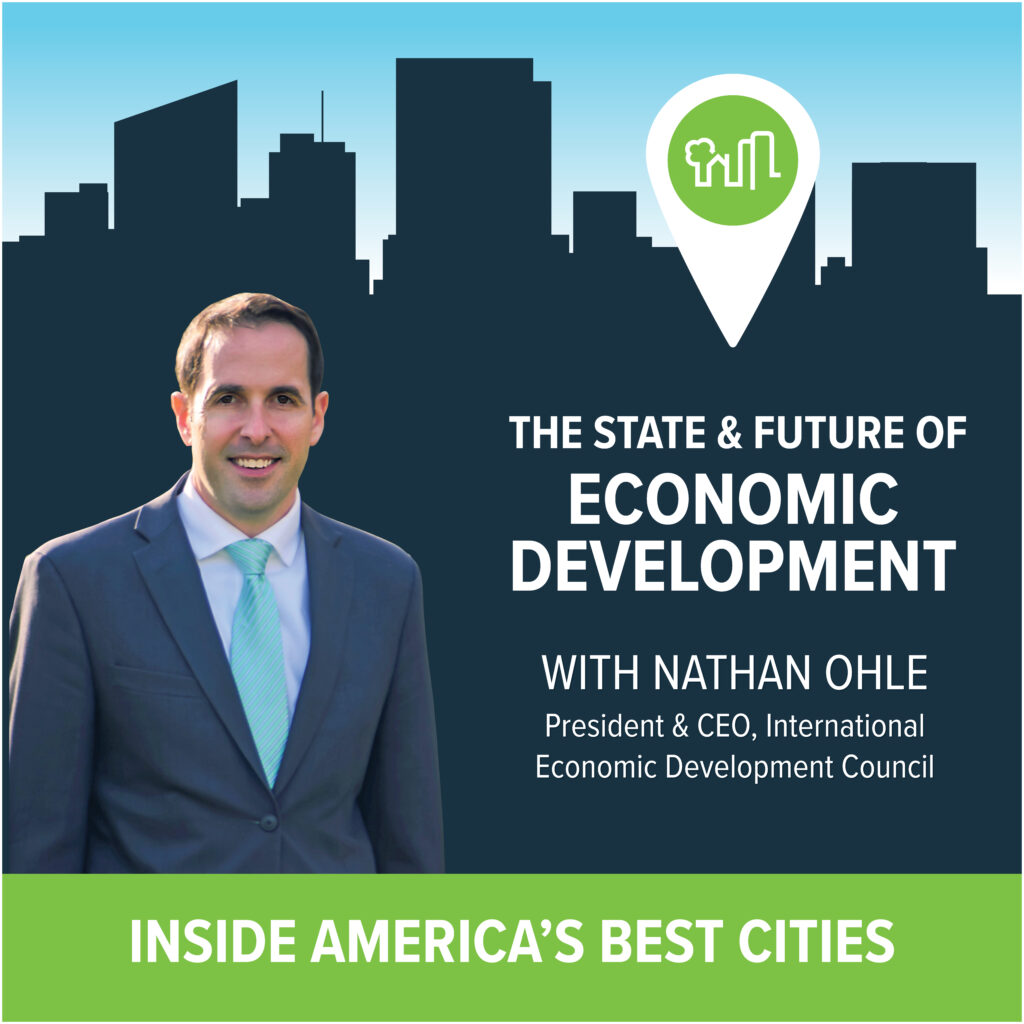 Episode 18:  The State & Future of Economic Development, with IEDC’s Nathan Ohle