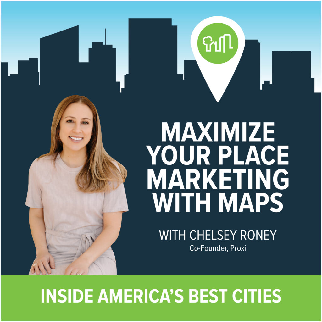Episode 35: Maximize Your Place Marketing with Maps